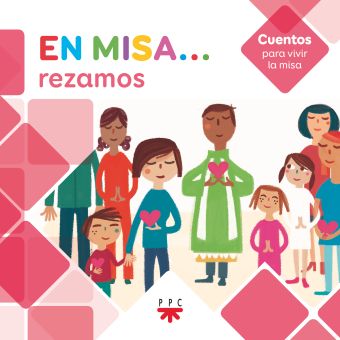 En Misa# 7. Rezamos (Cuentos)