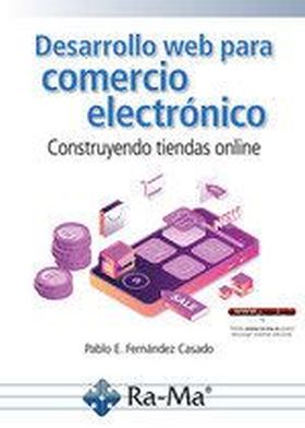 DESARROLLO WEB PARA COMERCIO ELECTRONICO CONSTRUYENDO TIENDAS ONL