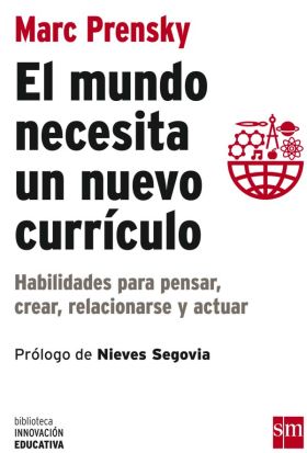 El mundo necesita un nuevo currículo