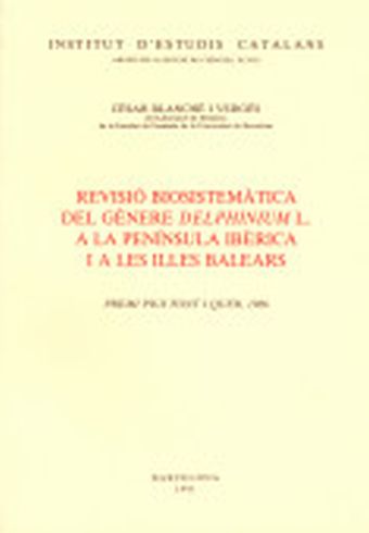 REVISIÓ BIOSISTEMÀTICA DEL GÈNERE DELPHINIUM L. A LA PENÍNSULA IBÈRICA I A LES I