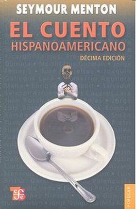 EL CUENTO HISPANOAMERICANO