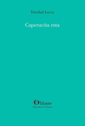 CAPERUCITA ROTA