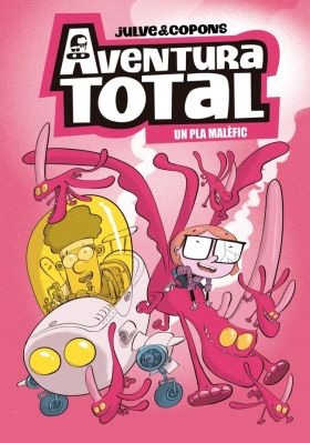 AVENTURA TOTAL 2 - UN PLA MALEFIC