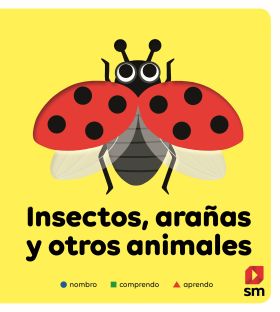 INSECTOS, ARAÑAS Y OTROS ANIMALES