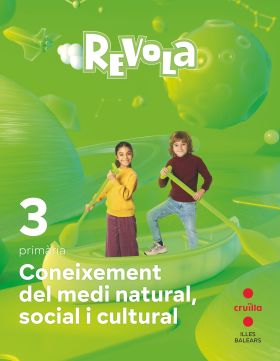 DA. Coneixement del Medi Natural, Social i Cultural. 3 primària. Revola. Illes B