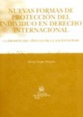 NUEVAS FORMAS DE PROTECCION DEL INDIVIDUO