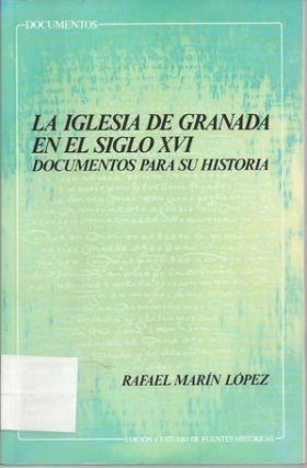IGLESIA DE GRANADA EN EL SIGL