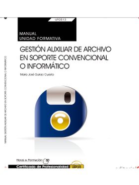 MANUAL. GESTION AUXILIAR DE ARCHIVO EN SOPORTE CON