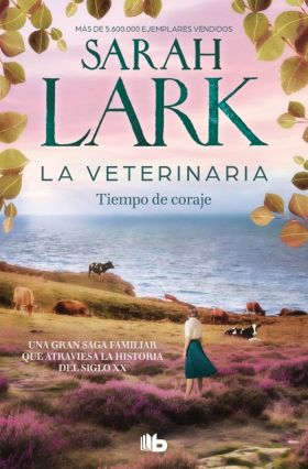 VETERINARIA, LA. TIEMPO DE CORAJE (LA VETERINARIA 3)