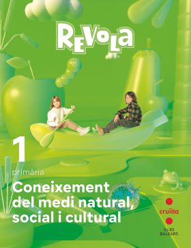 DA. Coneixement del Medi Natural, Social i Cultural. 1 primària. Revola. Illes B