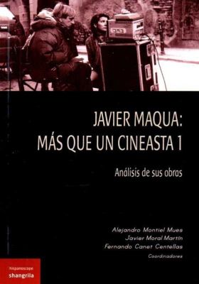 JAVIER MAQUA: MAS QUE UN CINEASTA 1