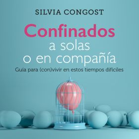 CONFINADOS A SOLAS O EN COMPAÑÍA