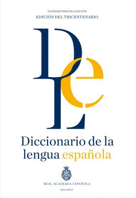 DICCIONARIO DE LA LENGUA ESPAÑOLA (23ª EDICION 2014)