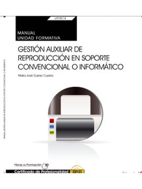 MANUAL. GESTION AUXILIAR DE REPRODUCCION EN SOPORT