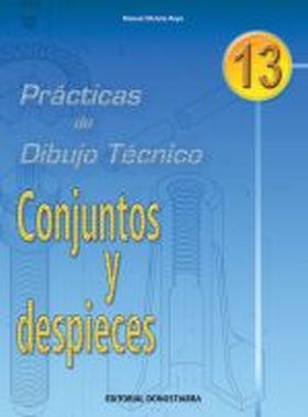 PRACTICAS DE DIBUJO Nº 13 CONJUNTOS Y DESPIECES