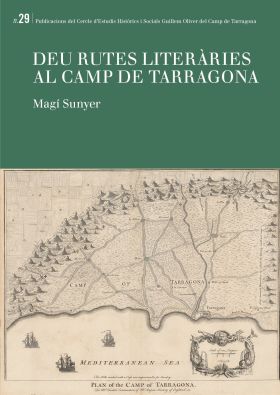 DEU RUTES LITERARIES AL CAMP DE TARRAGONA