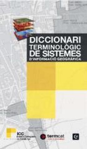 Diccionari terminològic de sistemes d'informació geogràfica
