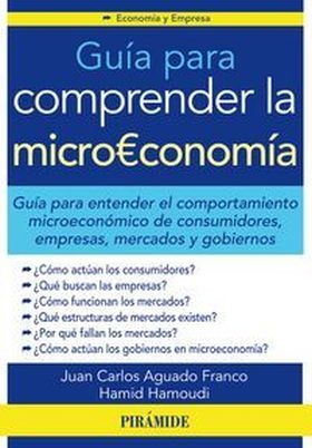 GUIA PARA COMPRENDER LA MICROECONOMIA