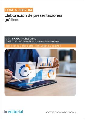 COM_A_3002_04. Elaboración de presentaciones gráficas