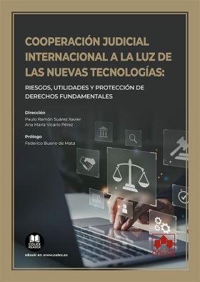 Cooperación judicial internacional a la luz de las nuevas tecnologías