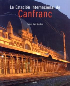 ESTACION INTERNACIONAL DE CANFRANC