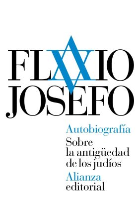 AUTOBIOGRAFIA. SOBRE LA ANTIGÜEDAD DE LOS JUDIOS