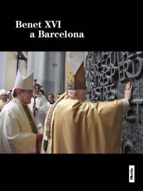 BENET XVI A BARCELONA