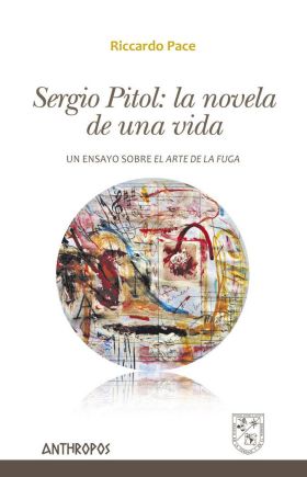 SERGIO PITOL: LA NOVELA DE UNA VIDA