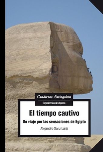 TIEMPO CAUTIVO UN VIAJE POR LAS SENSACIONES DE EGI