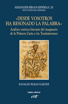 ""Desde vosotros ha resonado la Palabra""