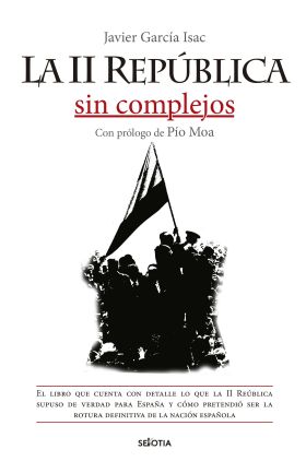 II REPUBLICA SIN COMPLEJOS, LA