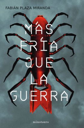 MÁS FRÍA QUE LA GUERRA - PREMIO MINOTAURO 2021
