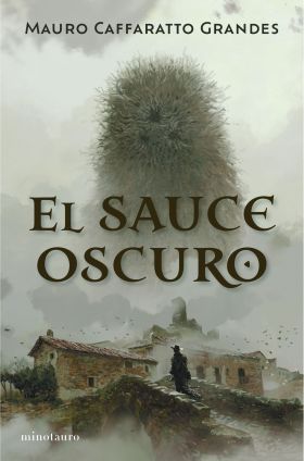 SAUCE OSCURO, EL