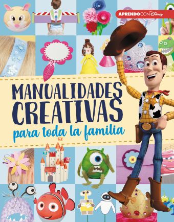 Manualidades creativas para toda la familia (Disney. Libros creativos)