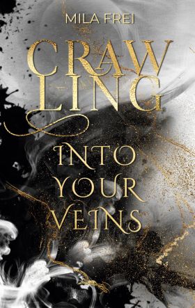 CRAWLING INTO YOUR VEINS