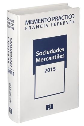 MEMENTO PRACTICO SOCIEDADES MERCANTILES 2015