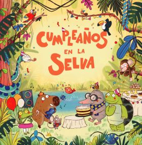 CUMPLEAÑOS EN LA SELVA