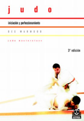 Judo. Iniciación y perfeccionamiento