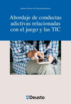 Abordaje de conductas adictivas relacionadas con el juego y las TIC