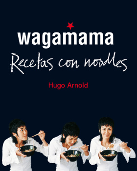 Wagamama. Recetas con noodles