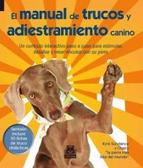 Manual de trucos y adiestramiento canino, El