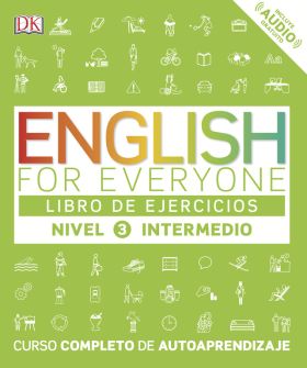 ENGLISH FOR EVERYONE (ED. EN ESPAÑOL) NIVEL INTERMEDIO