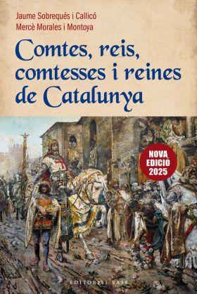 COMTES, REIS, COMTESSES I REINES DE CATALUNYA (NOVA EDICIO)