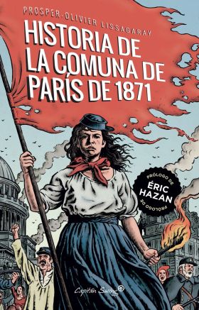 LA HISTORIA DE LA COMUNA DE PARIS DE 1871