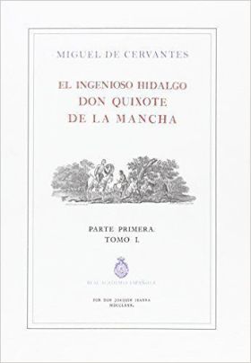 QUIJOTE DE LA RAE TOMO 1 ILUSTRADA E IMPRESA POR I