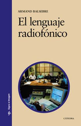 EL LENGUAJE RADIOFONICO