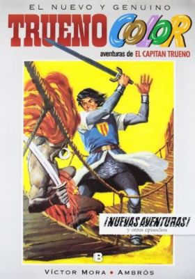 Trueno Color 7 - ¡Nuevas aventuras! Y otros episodios de El Capitán Trueno