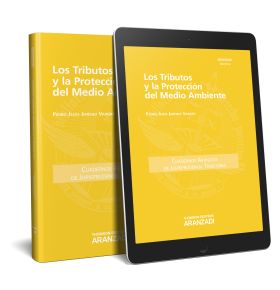 Los tributos y la protección del medio ambiente (Papel + e-book)