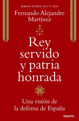 REY SERVIDO, PATRIA HONRADA