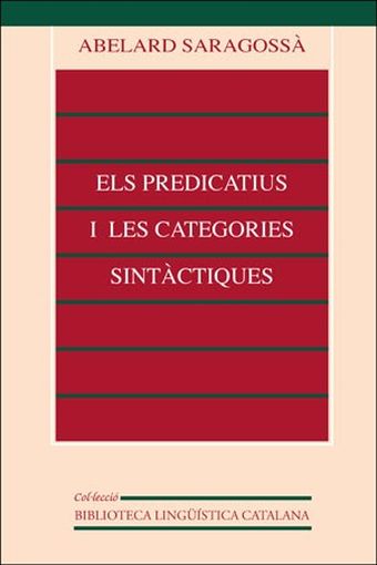 EL PREDICATIU I LES CATEGORIES SINTÀCTIQUES